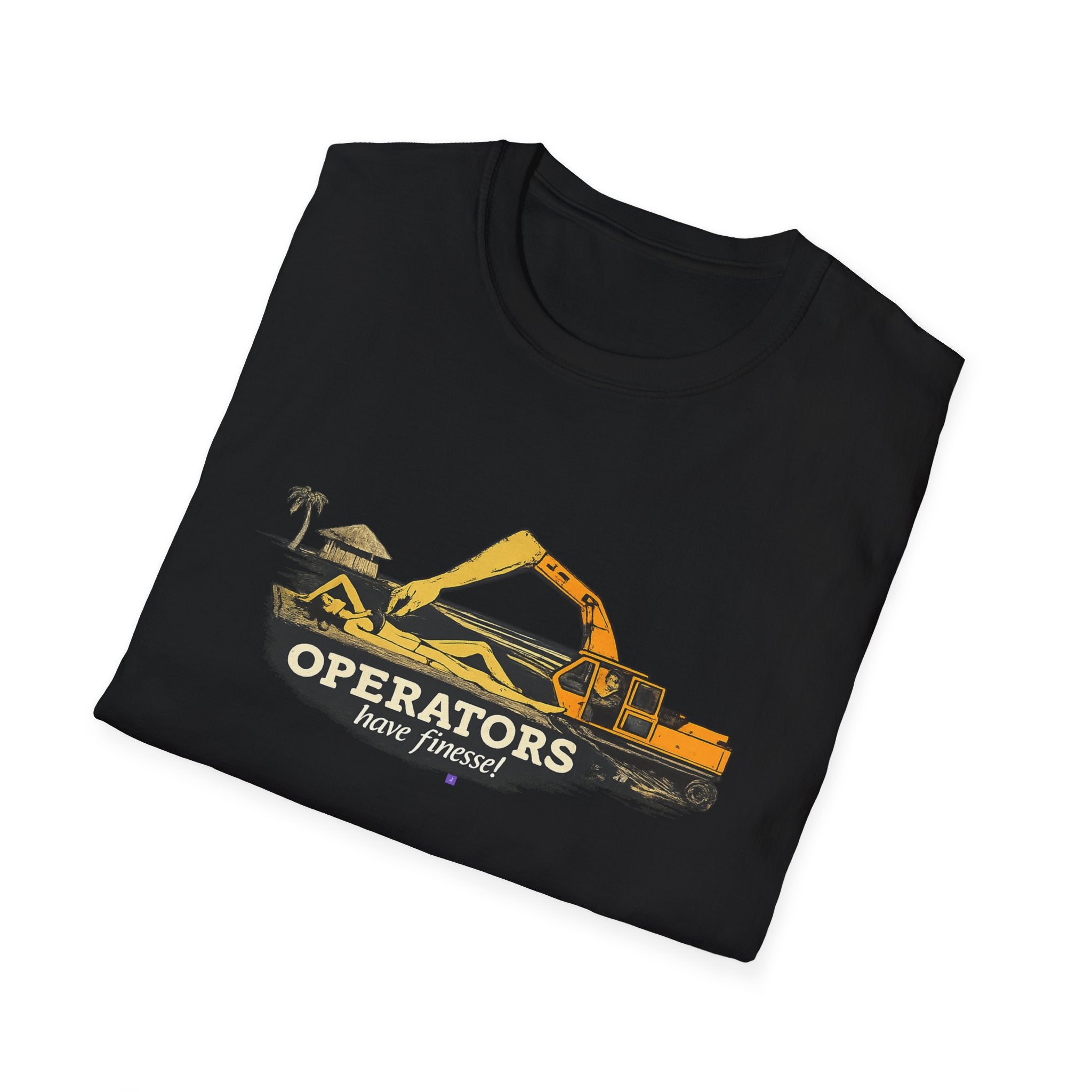 Construction Excavator "Operators have finesse" T-Shirt